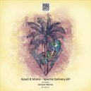 Azadi & Shane - Special Delivery (Octave Remix)