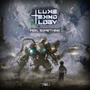 Luke Teknology - Feel Something (Original Mix)
