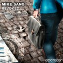 Mike Sang - Revoked (Extended Mix)