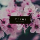 Thing - Pull Up Dat (Original Mix)