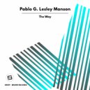 PABLO G. , Lesley Manson - The Way (Original Mix)