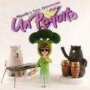 Miguelle, TONS, Betomonte - Un Poquito (Original Mix)