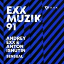 Andrey Exx, Anton Ishutin - Sensual (Radio Edit)