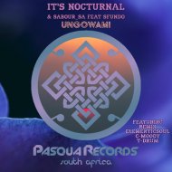 It\'s Nocturnal & Sabour_SA & Sfundo - Ungowami