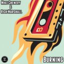 Mike Chenery & Rick Marshall - Burning (Original Mix)