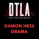 Damon Hess - Drama (Extended Mix)