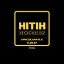 Annelie Annalie - Club 01 (Original Mix)