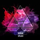 Versue - Splash (Original Mix)