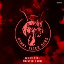 James Feel - Twisted Show