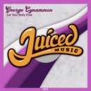 George Cynnamon - Let Your Body Flow
