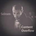 Selrom - Content Overflow (Original Mix)
