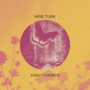 Moe Turk - Early Chords (Original Mix)