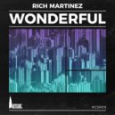 Rich Martinez - Wonderful (Original Mix)