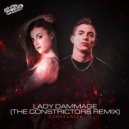 Lady Dammage - Confession (The Constrictors Remix)