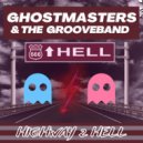 GhostMasters & The GrooveBand - Highway 2 Hell (Extended Mix)
