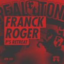 Franck Roger - P\'s Retreat (Original Mix)