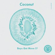 Coconut - Boys Got Move