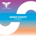 Andrew Starkoff - Eterno (Extended Mix)