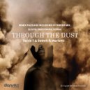 Terrie T & Sotmh ft Mariami - Through The Dust (Silvva AOT  Remix)