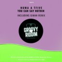 NUMA A TFIVE - You Can Say Nothin (Giman Remix)