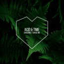 Acid & Time - Shocking (Original Mix)