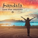 Mandala (UK) - See The Wonder (Original Mix)