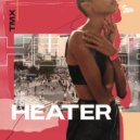 TMX - Heater (Original Mix)