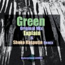 Explain - Green (Original Mix)