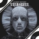Johnny Rayden - Strangers (Original Mix)