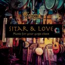 Hatha Yoga & Yoga Music & Pilates & Yoga - Sitar & Love (Music for your yoga class) (Meditation Version) ()