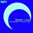 Lee Freeman & Vernon Lewis - Better Love (Original Mix)