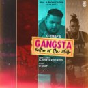 G-Deep & Kidd Kidd - Gangsta Rollin In The Club (Original Mix)
