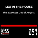 Leo In The House - The Sweetest Day Of August (Tike Deep House Remix)