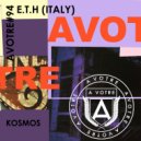 E.T.H (Italy) - Kosmos (Original Mix)