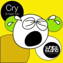 DJ Desk One - Cry (Original Mix)