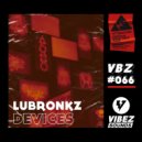 LuBronkZ - Devices (Radio Edit)