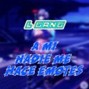 L Gang - A Mi Nadie Me Hace Emotes