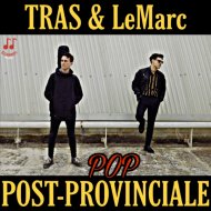 TRAS & LeMarc - MEGLIO SE STACCO