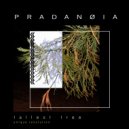 PRADANØIA - Tallest Tree (Original Mix)