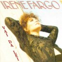 Irene Fargo - Vai Da Lei ()