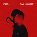 RITN - All I Want (Extended Mix)