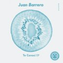 Juan Barrero - Te Conocí (Original Mix)