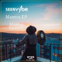 sEEn Vybe - Mantra (Original Mix)