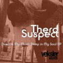 Therd Suspect - Deep In My Mind (Original Mix)