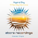 Kiyoi & Eky - A New Day Has Come (Original Mix)