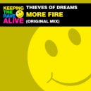 Thieves of Dreams - More Fire (Original Mix)