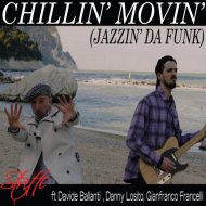 Stritti & Davide Ballanti & Gianfranco Francelli & Danny Losito - Chillin’ Movin’ (Jazzin\' Da Funk) (feat. Davide Ballanti, Gianfranco Francelli & Danny Losito)