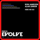 Ron Jameson & Alan Junior - Here We Go (Ron Jameson Red Light Mix)