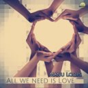 Manu Loops - All We Need Is Love (Original Mix)