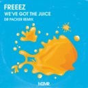 Freeez, Dr Packer - We've Got The Juice
